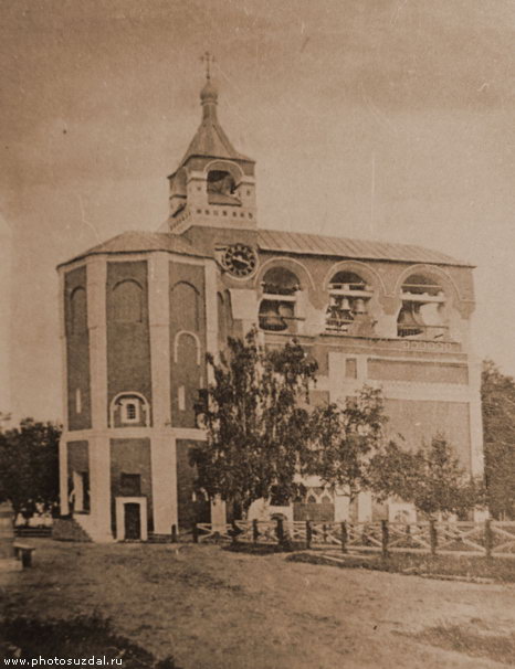 Звонница Спасо-Евфимиева монастыря в начале XX века на старом фото